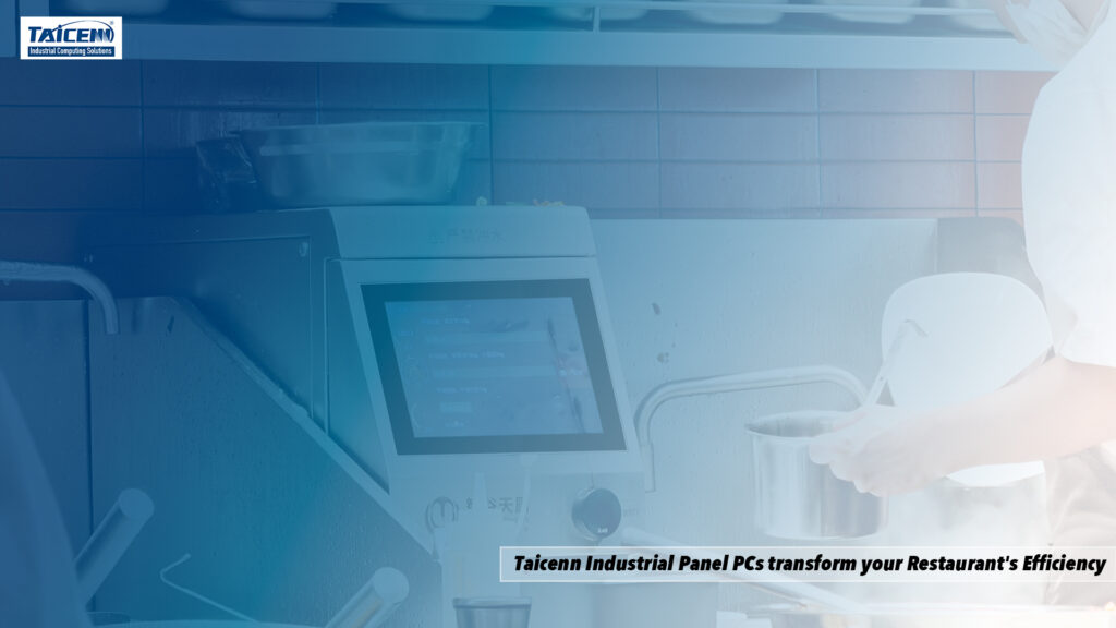 Panel PCs transform your Restaurant's efficiency 1